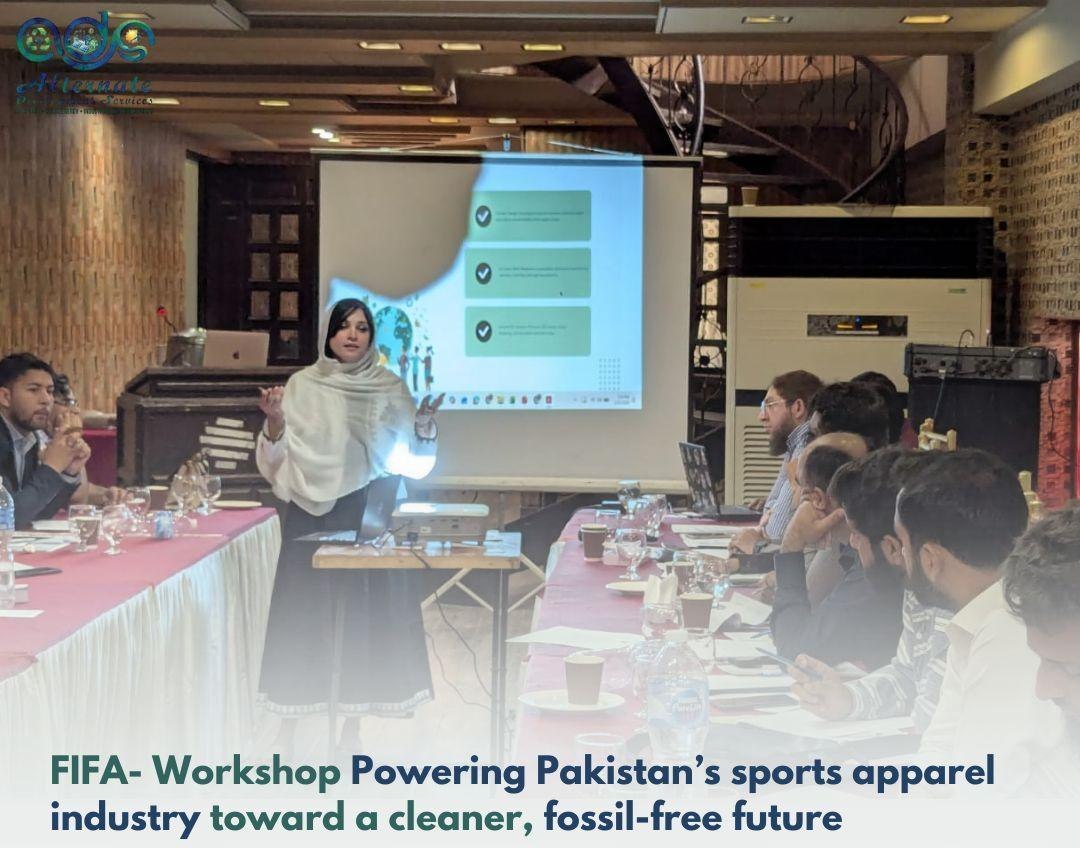 Photo from the report: ADS's FIFA Program workshop, 'Fossil-Free Interventions for Apparel — Accelerating Renewable Energy Transition in Pakistan's Sports Apparel Sector,' 6-10 May 2025.